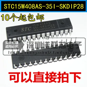 10vnt/daug AMT chip - visiškai naujas originalus STC15W408AS-35I-SKDIP28 28 pėdų