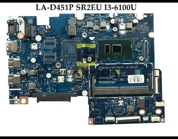 BIUS1/S2/Y0/Y1 LA-D451P už Lenovo Flex4-1470 Jogos 510-14ISK Nešiojamas Plokštė SR2EU I3-6100U DDR3 Testuotas