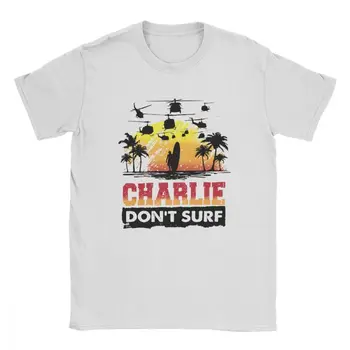 Charlie Nereikia Naršyti Marškinėliai Vyrams 100 Premium Medvilnė Naujovė T-Shirt Kilgore Vietnamas Burlenčių Sraigtasparnis Tee trumpomis Rankovėmis Drabužius