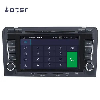 DSP Android 9.0 Automobilio DVD Grotuvas GPS Navigacija Audi A3 S3 2003-2012 Auto Automobilis Stereo Radijo Multimedia player Galvos Vienetas Video