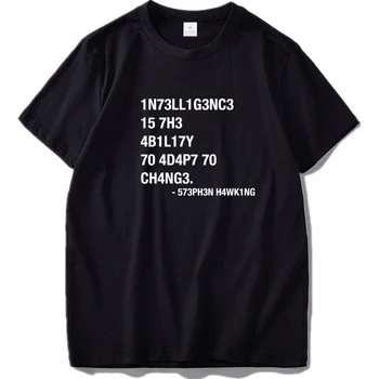 Hakeris marškinėliai Leet Kalba Stephen Hawking Dizaino T-shirt Medvilnės Unisex Medžiaga Aukštos Kokybės Marškinėlius EU Dydis