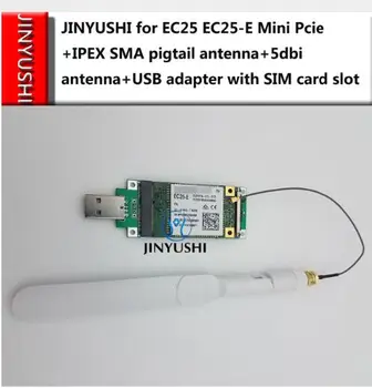 JINYUSHI už EB25 EB25-E Mini Pcie+IPEX SMA galiuku+5dbi antena+MINI PCIE į USB adapteris su SIM kortelės lizdą, 4G Modulis