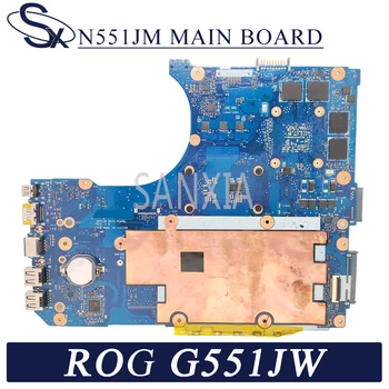 KEFU N551JM Nešiojamojo kompiuterio motininė plokštė, skirta ASUS ROG G551JW G551JM N551JW G551J N551J originalus mainboard I7-4720HQ GTX960M-4GB