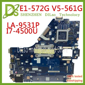 KEFU V5WE2 LA-9531P Mainboard Acer E1-572G E1-572 V5-561G Plokštė LA-9531P I7-4500 CPU HD 8750M Bandymo dirbti originalus