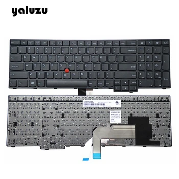 YALUZU Naujas US klaviatūra lenovo IBM Thinkpad E550 E550C E555 E560 E565 anglų nešiojamojo kompiuterio Klaviatūra