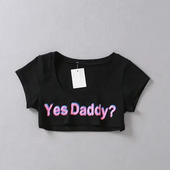 Įdomus Moterų Tumblr Mielas, Seksualus Kawaii Taip Daddy Spaudinių Medvilnės Marškinėliai Daddy Girl Trumpas Apkarpyti Viršūnes Moterų Nežiūriu Medvilnės Mišinys Trumpas